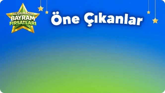 Öne Çıkanlar — Alışılmadık Bayram Fırsatları